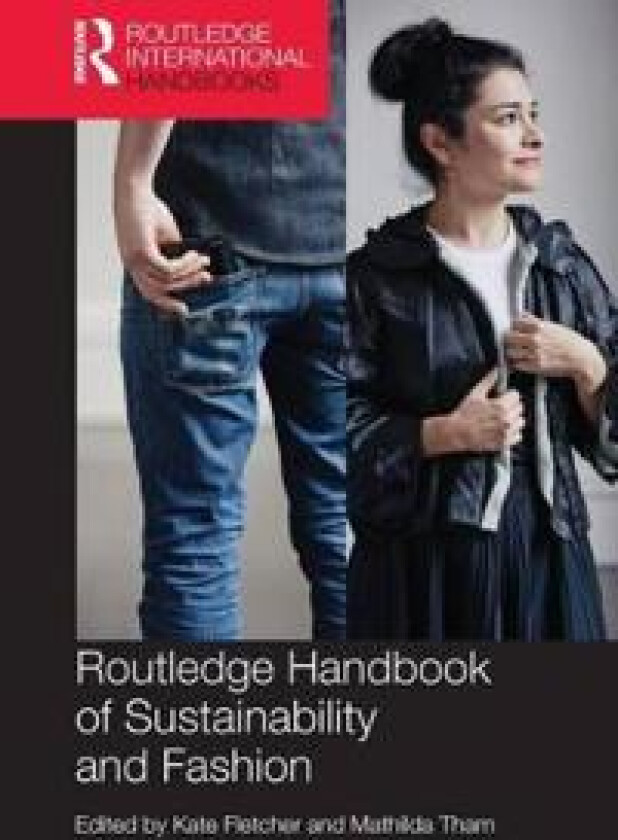 Routledge Handbook of Sustainability and Fashion