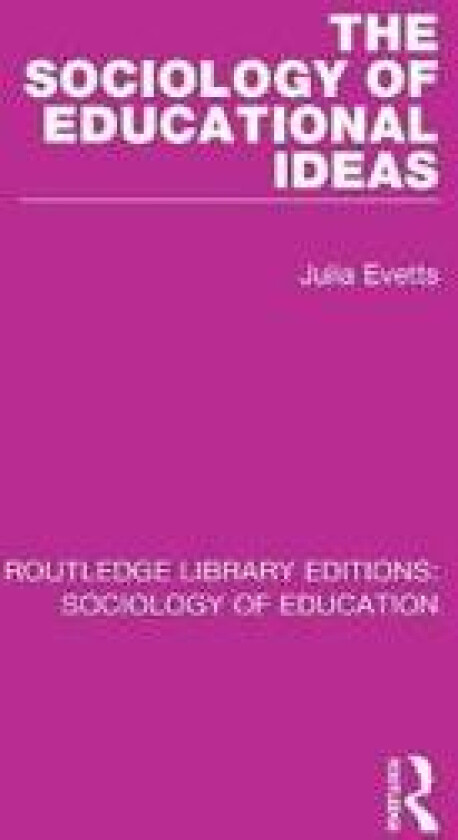 The Sociology of Educational Ideas