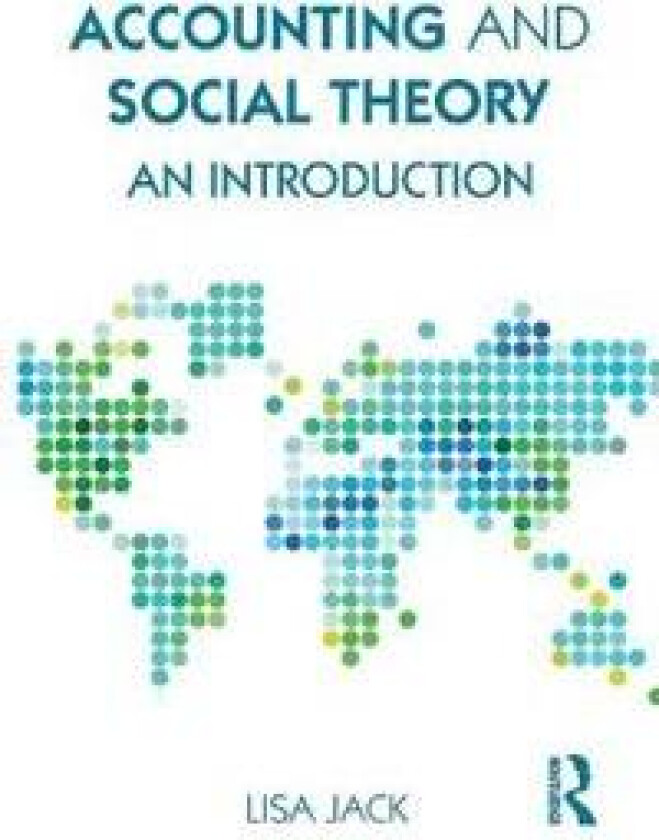 Accounting and Social Theory