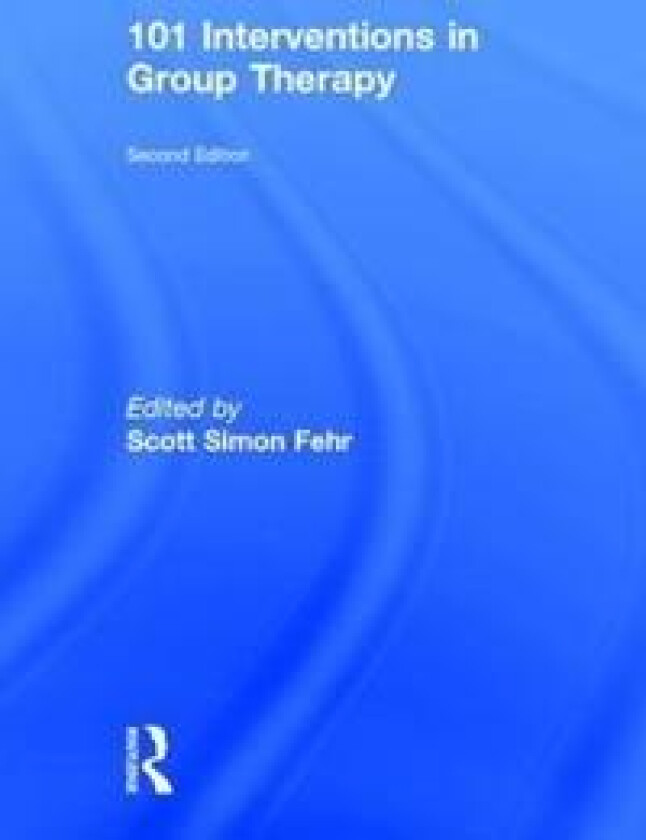 101 Interventions in Group Therapy