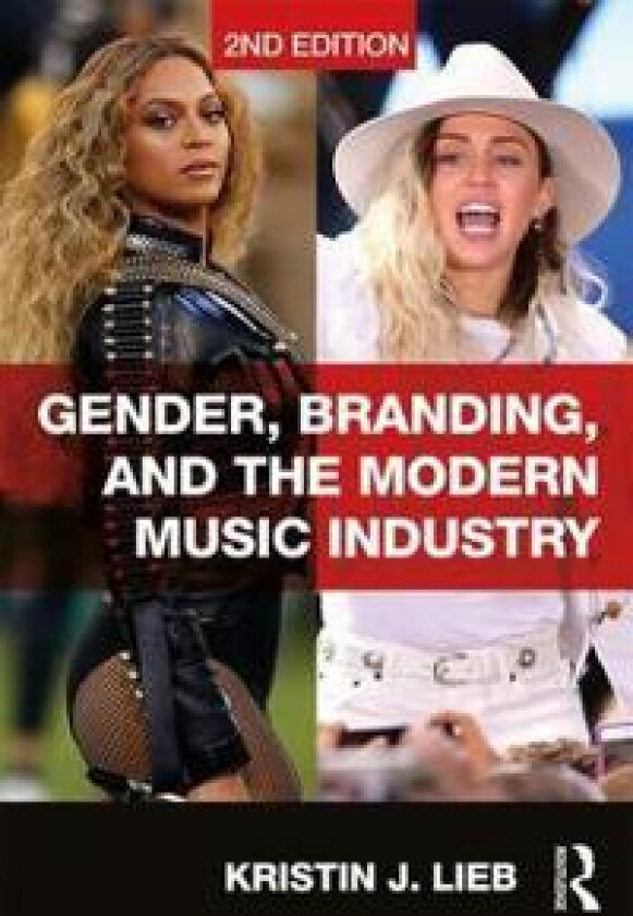 Gender, Branding, and the Modern Music Industry