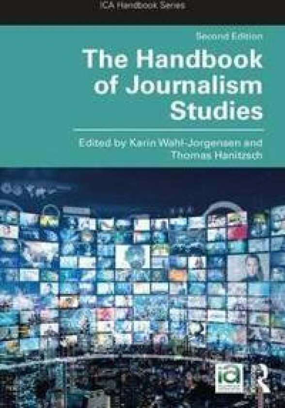 The Handbook of Journalism Studies