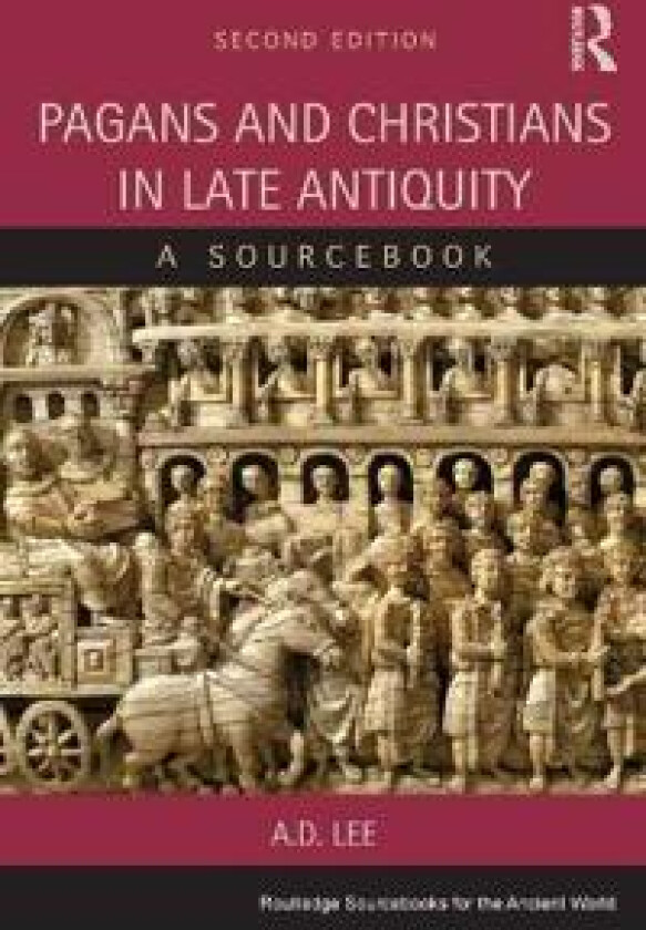 Pagans and Christians in Late Antiquity