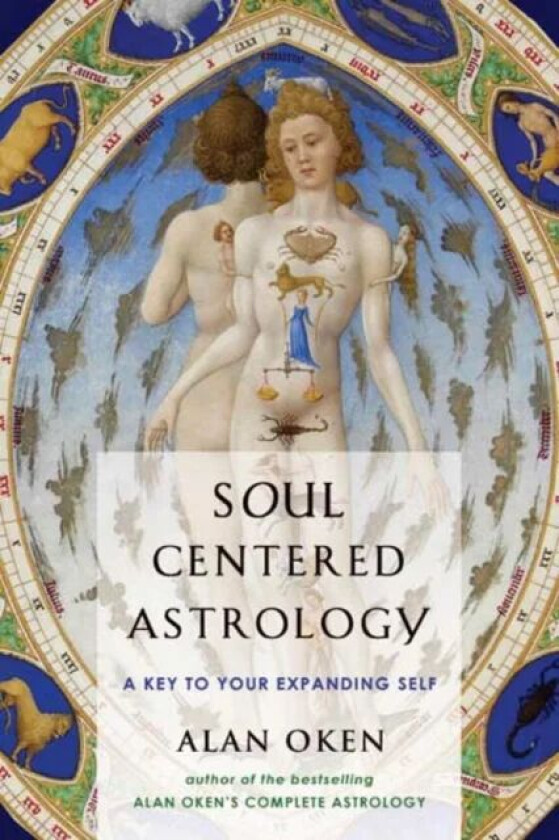 Soul-Centered Astrology av Alan Oken
