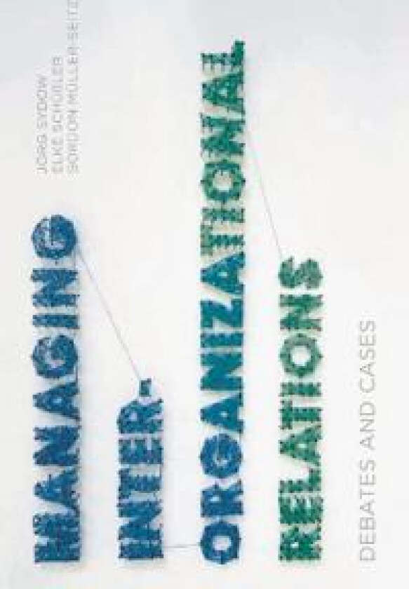 Managing Inter-Organizational Relations