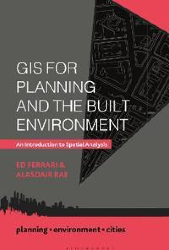 GIS for Planning and the Built Environment