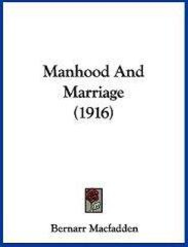 Manhood And Marriage (1916)