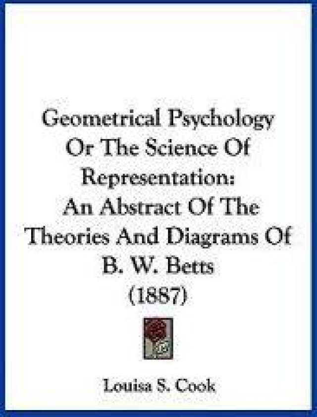 Geometrical Psychology Or The Science Of Representation