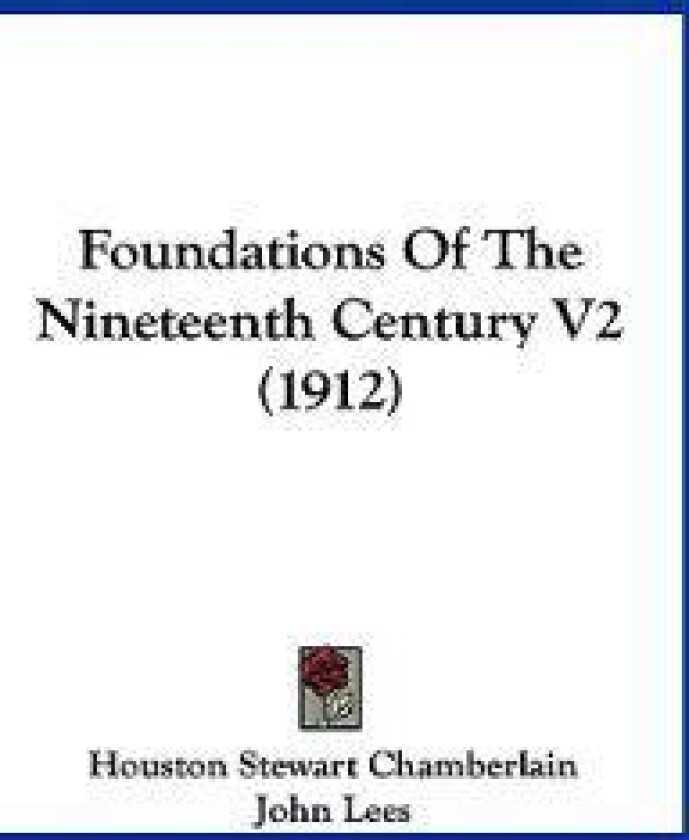 Foundations Of The Nineteenth Century V2 (1912)