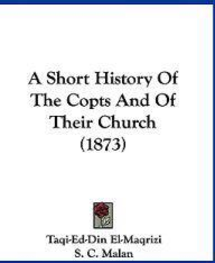 A Short History of the Copts and of Their Church
