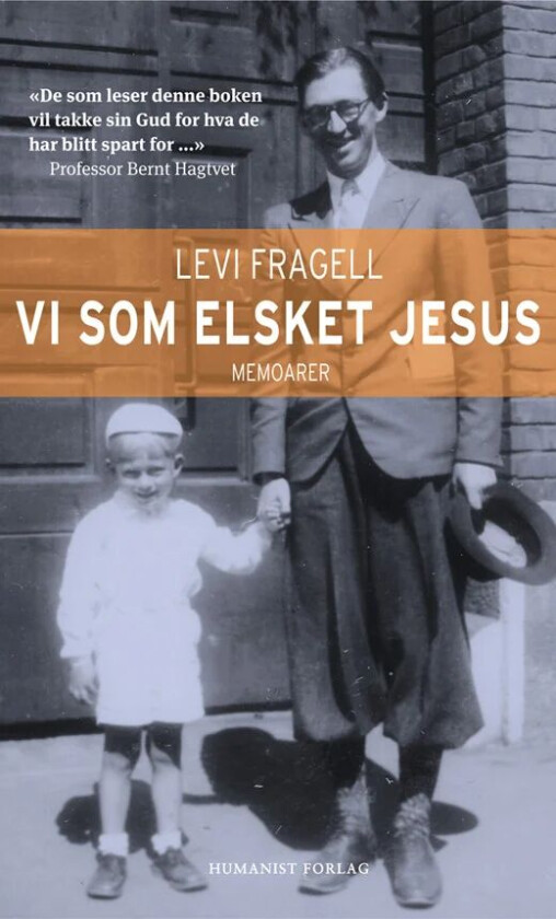 Vi som elsket Jesus av Levi Fragell