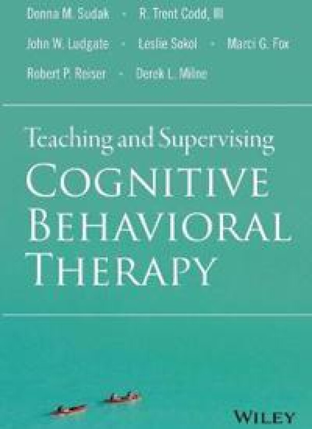 Teaching and Supervising Cognitive Behavioral Therapy