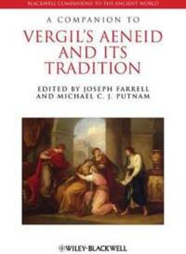 A Companion to Vergil's Aeneid and its Tradition