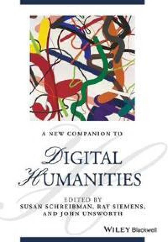 A New Companion to Digital Humanities