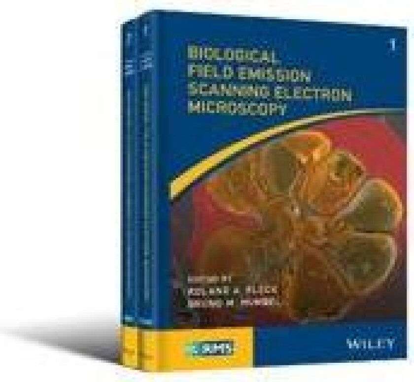Biological Field Emission Scanning Electron Microscopy, 2 Volume Set