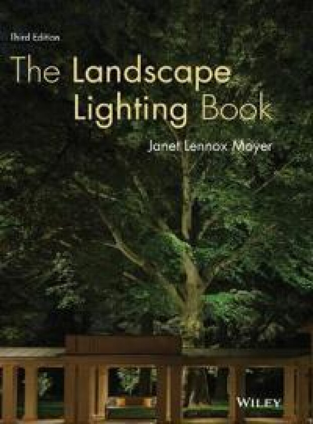 The Landscape Lighting Book