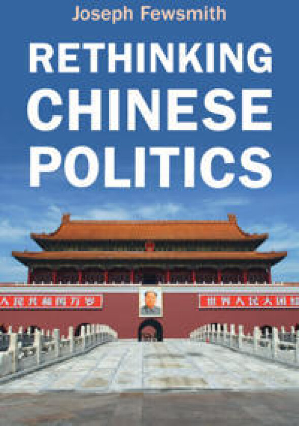 Rethinking Chinese Politics