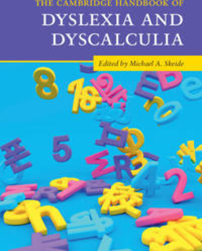 The Cambridge Handbook of Dyslexia and Dyscalculia