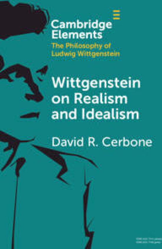 Wittgenstein on Realism and Idealism