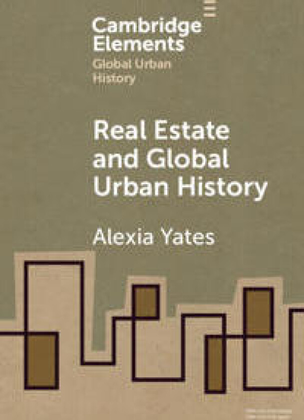 Real Estate and Global Urban History