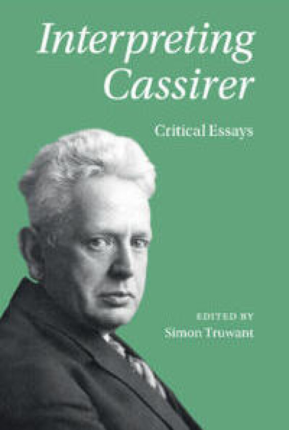 Interpreting Cassirer