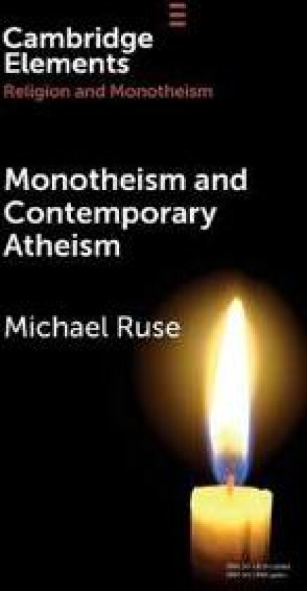 Monotheism and Contemporary Atheism