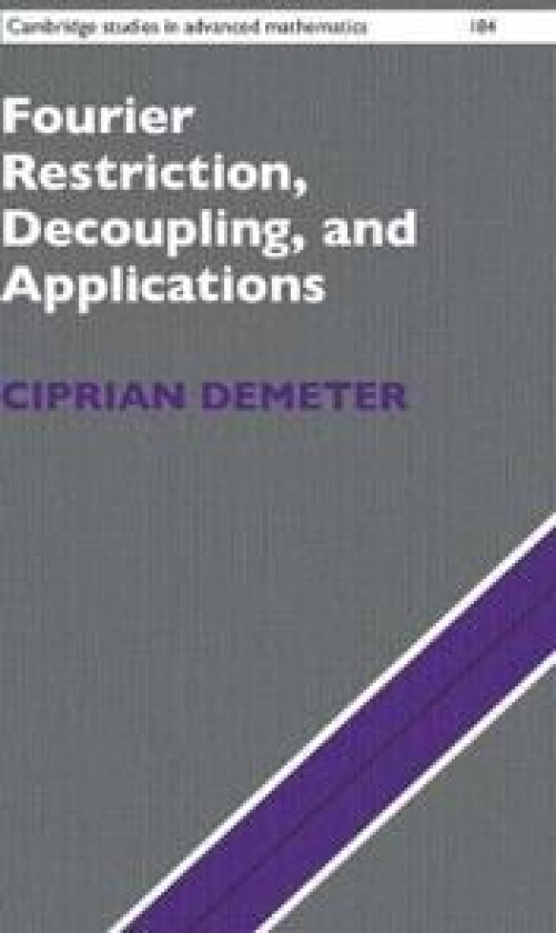 Fourier Restriction, Decoupling, and Applications