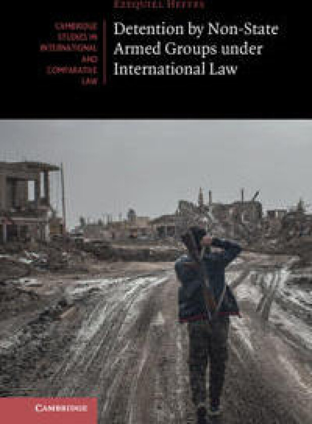 Detention by Non-State Armed Groups under International Law