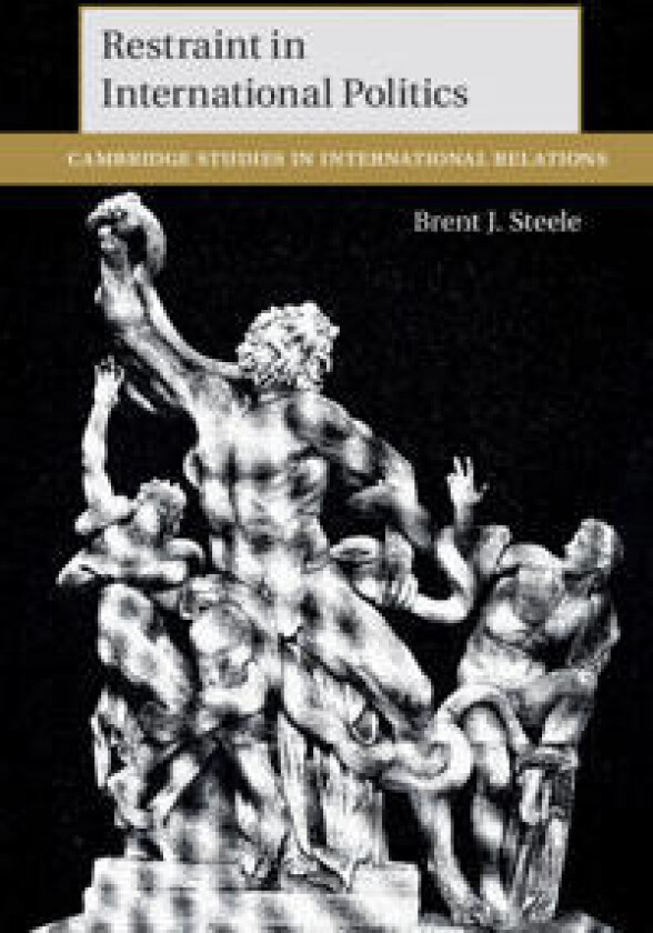 Restraint in International Politics