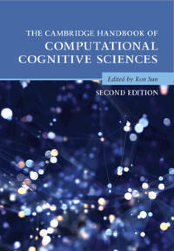 Bilde av The Cambridge Handbook of Computational Cognitive Sciences
