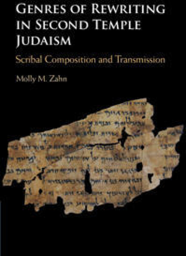 Genres of Rewriting in Second Temple Judaism
