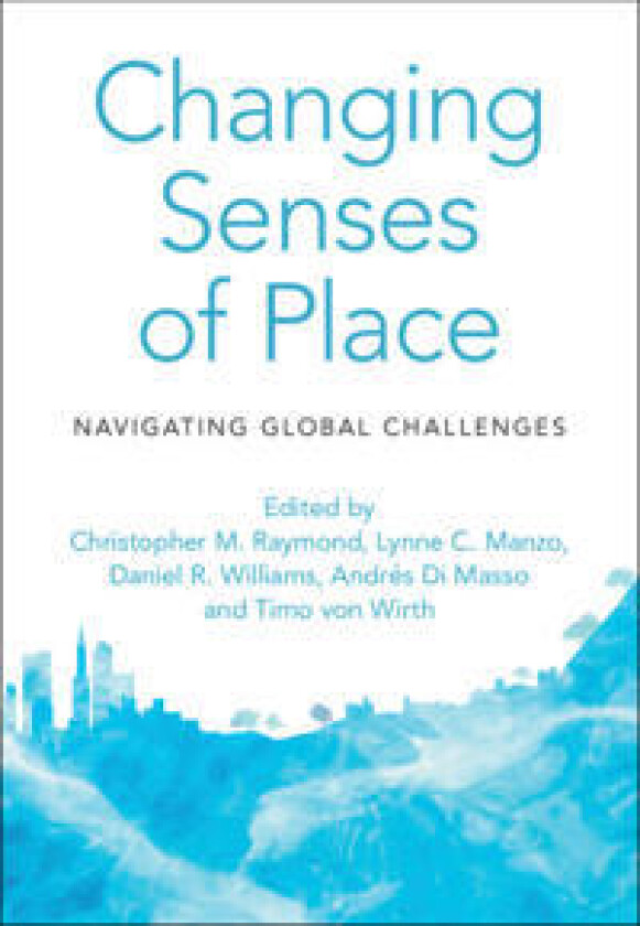 Changing Senses of Place