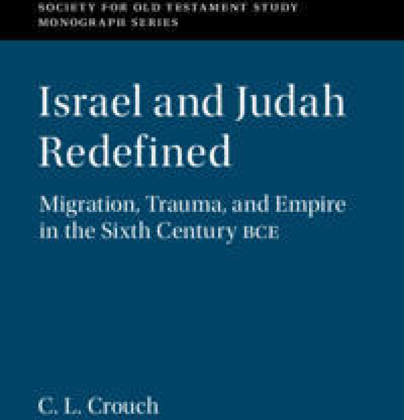 Israel and Judah Redefined