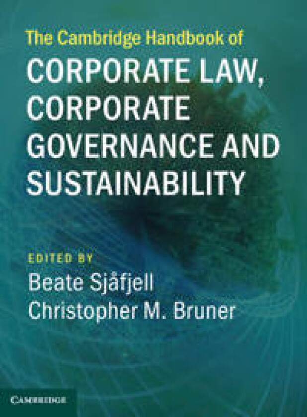 The Cambridge Handbook of Corporate Law, Corporate Governance and Sustainability