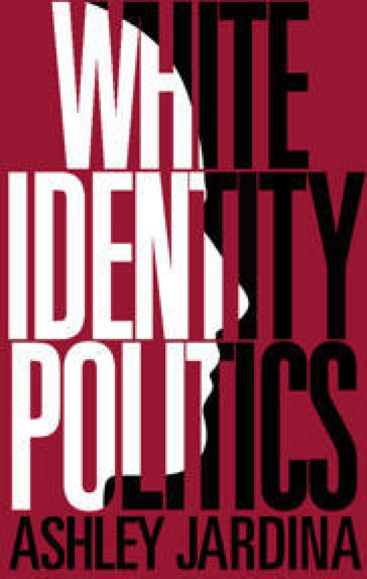 White Identity Politics