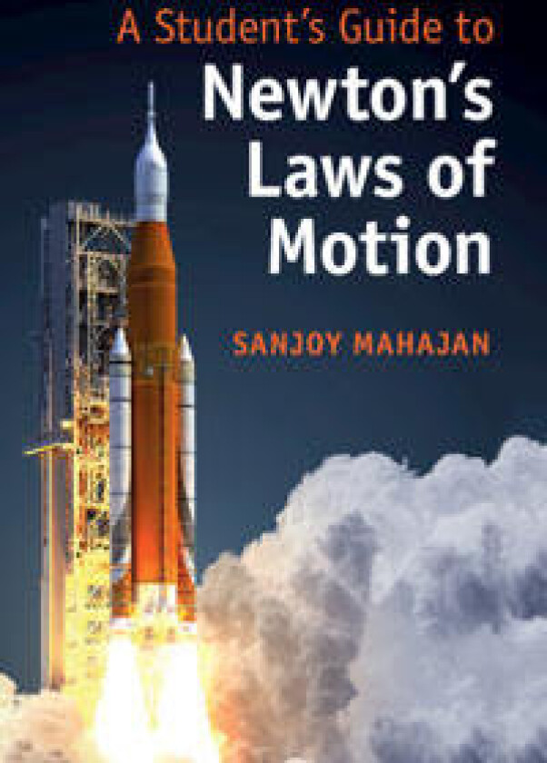 A Student's Guide to Newton's Laws of Motion