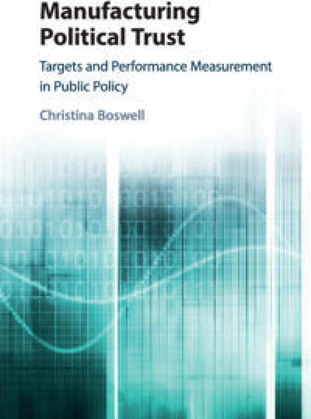 Manufacturing Political Trust