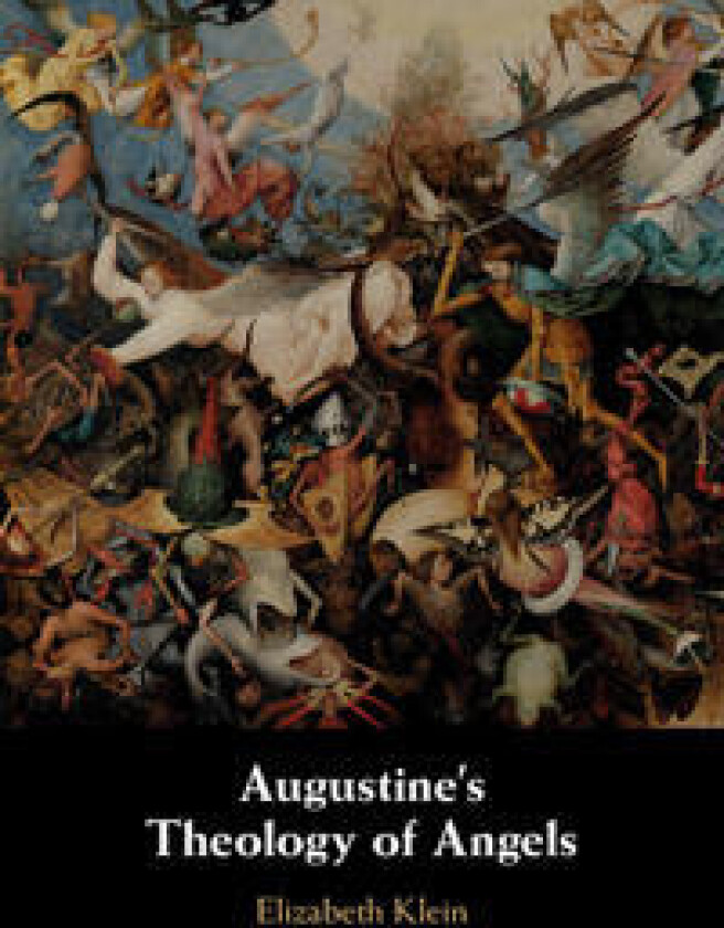 Augustine's Theology of Angels