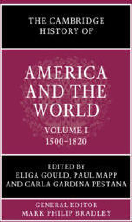 The Cambridge History of America and the World: Volume 1, 1500–1820