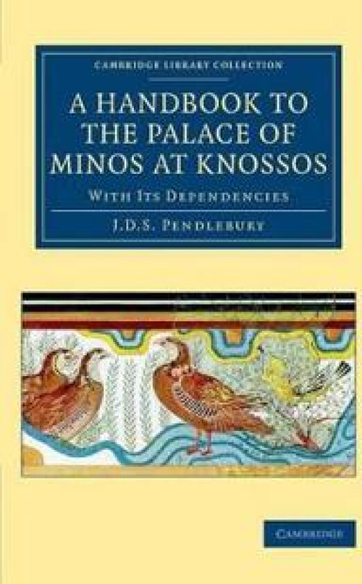 A Handbook to the Palace of Minos at Knossos