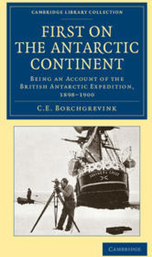 First on the Antarctic Continent