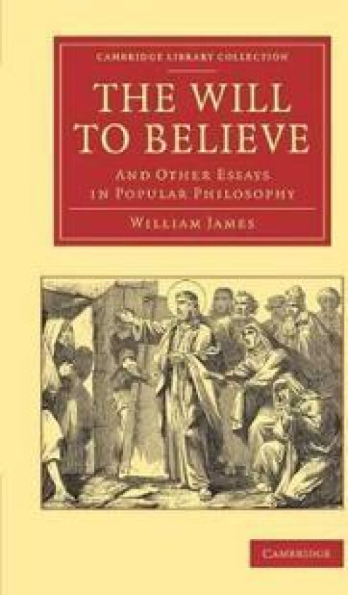 The Will to Believe