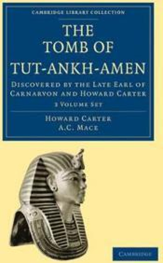 The Tomb of Tut-Ankh-Amen 3 Volume Set