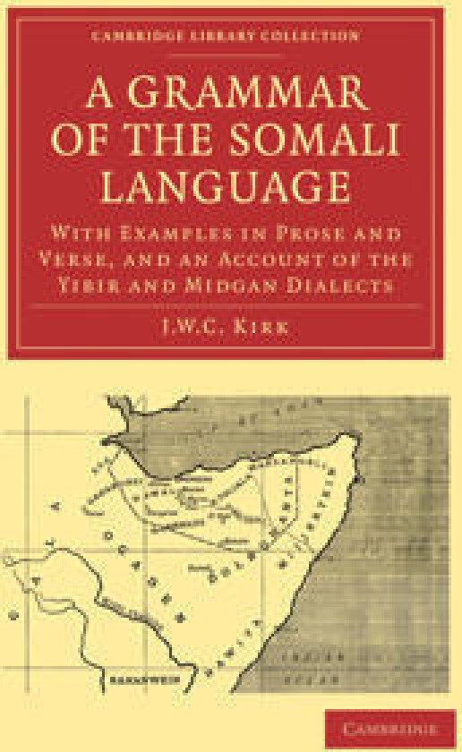 A Grammar of the Somali Language