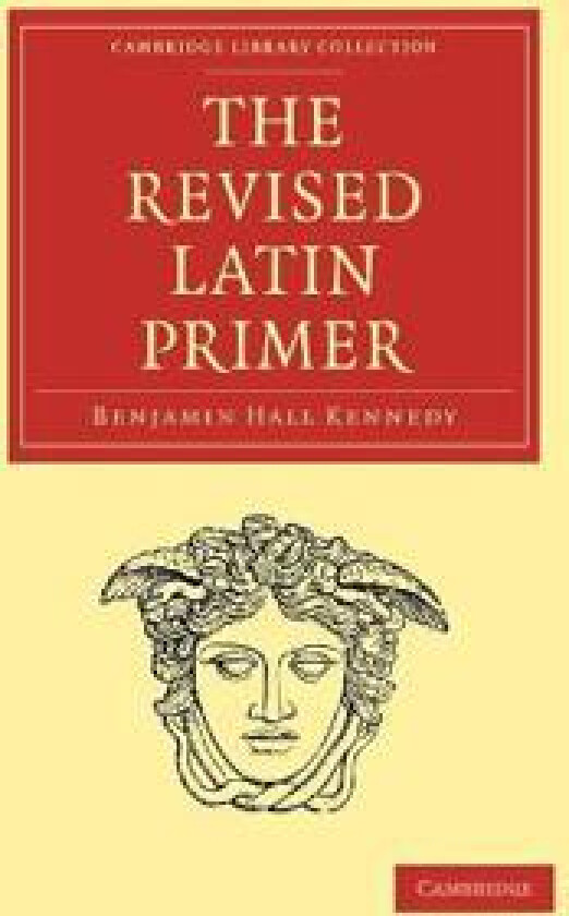 The Revised Latin Primer
