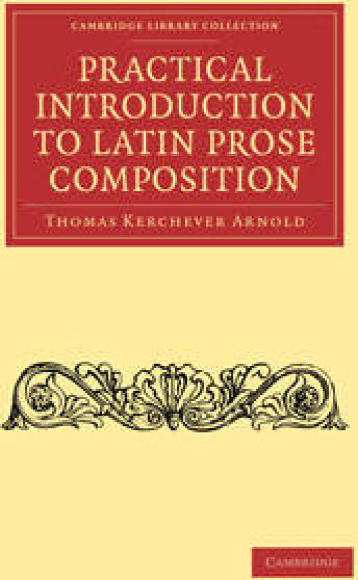 Practical Introduction to Latin Prose Composition
