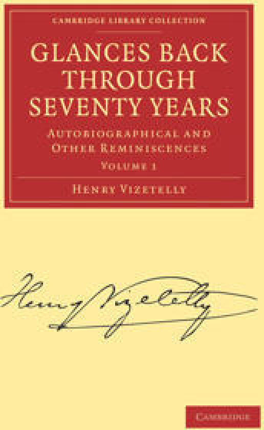 Glances Back Through Seventy Years