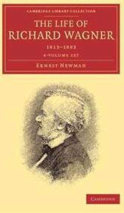 The Life of Richard Wagner 4 Volume Paperback Set