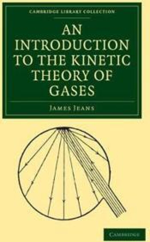 An Introduction to the Kinetic Theory of Gases