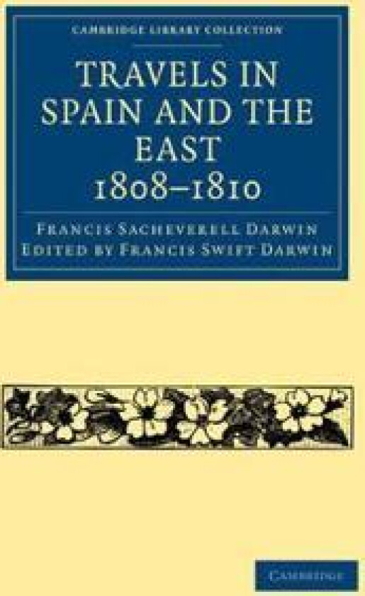 Travels in Spain and the East, 1808–1810